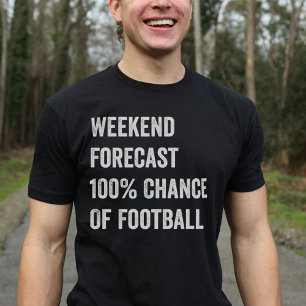 Camiseta Predicción de fin de semana divertida amante del f