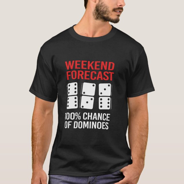 Camiseta Predicción de fin de semana graciosa Domino para h (Anverso)