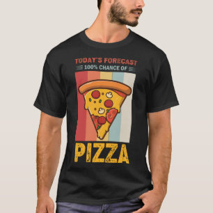 Camiseta Predicción de hoy 100% de probabilidad de retro gr