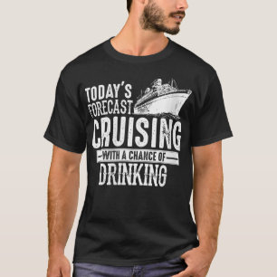 Camiseta Predicción De Hoy Cruce Con Una Posibilidad De Beb