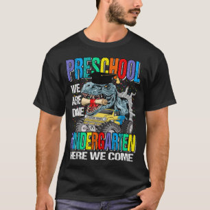 Camiseta Preescolar Estamos Terminados El Jardín De Niños A