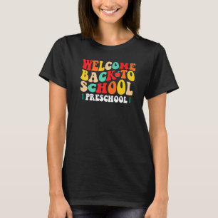Camiseta Preescolar Groovy Bienvenidos De Nuevo A La Escuel