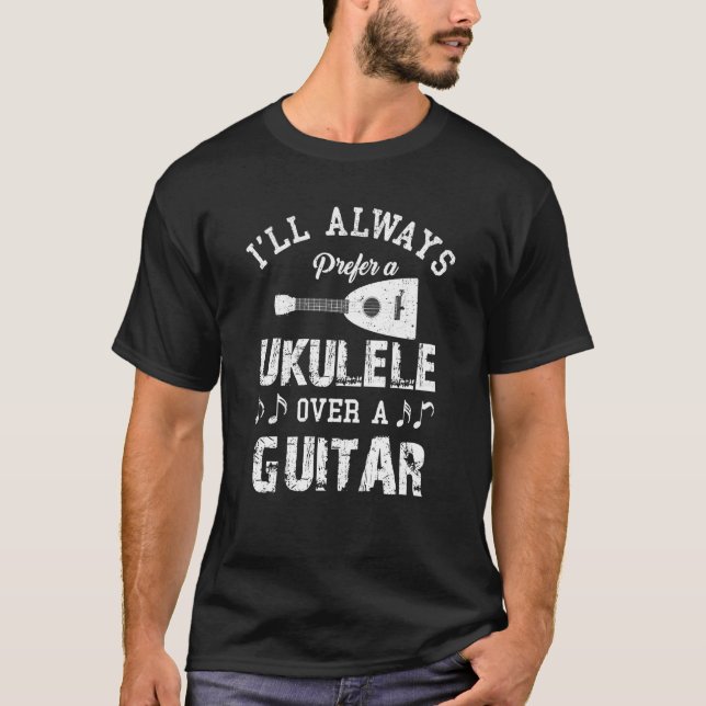 Camiseta Prefer Ukulele Guitar Player Hawaiian Music Player (Anverso)