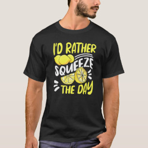 Camiseta Preferiría Echar Suelo El Día Para Lemonade Stand 