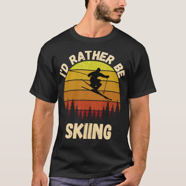 Camiseta Preferiría Esquiar Gracioso Regalo De Esquí Para E (Anverso)