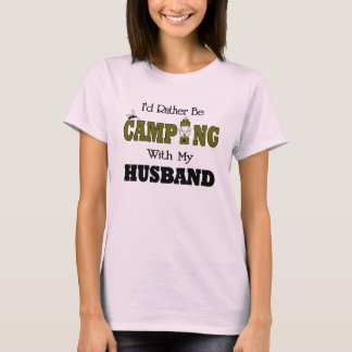 Camiseta Preferiría estar acampando con mi marido