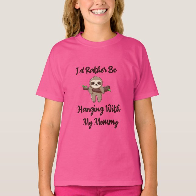 Camiseta Preferiría Estar Colgando Con Mi Mami Hids Sloth (Anverso)