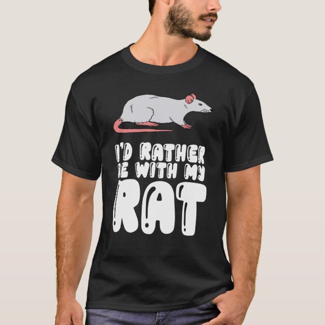 Camiseta Preferiría Estar Con Mi Rata (Anverso)