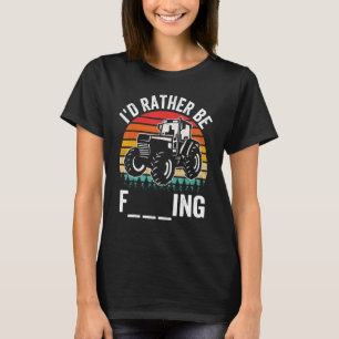 Camiseta Preferiría Estar Cultivando El Tractor Retro Sunse