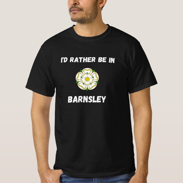 Camiseta Preferiría Estar En Barnsley - Rosa Blanca (Anverso)
