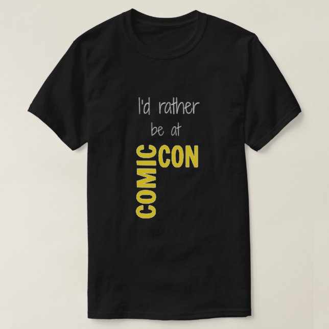 Camiseta Preferiría Estar En Comic-Con (negro) Esencial (Diseño del anverso)