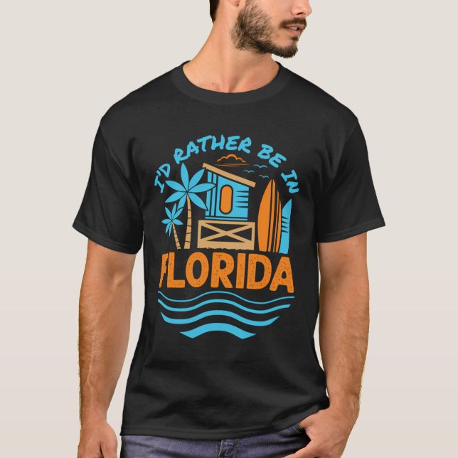 Camiseta Preferiría Estar En Florida Vacation Souvenir Beac (Anverso)