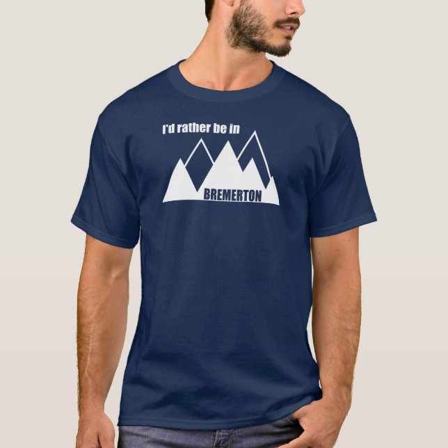 Camiseta Preferiría Estar En La Montaña Bremerton Washingto (Anverso)