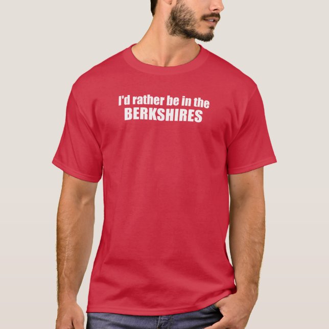 Camiseta Preferiría Estar En Los Berkshires (Anverso)