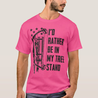 Camiseta Preferiría Estar En Mi Base De Árbol Cacería De Ce