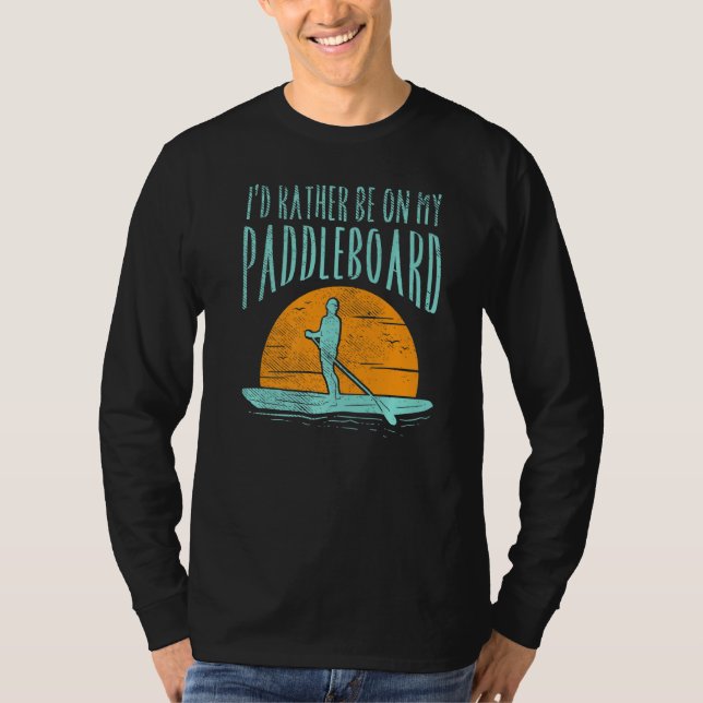 Camiseta Preferiría estar en mi tabla de remo (Anverso)