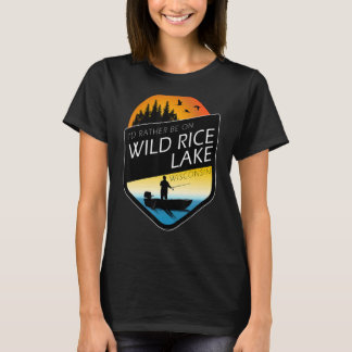Camiseta Preferiría Estar En Pesca Del Lago De Arroz Salvaj