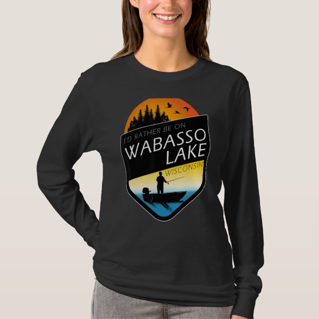 Camiseta Preferiría Estar En Pesca Del Lago Wabasso Wiscons (Anverso)