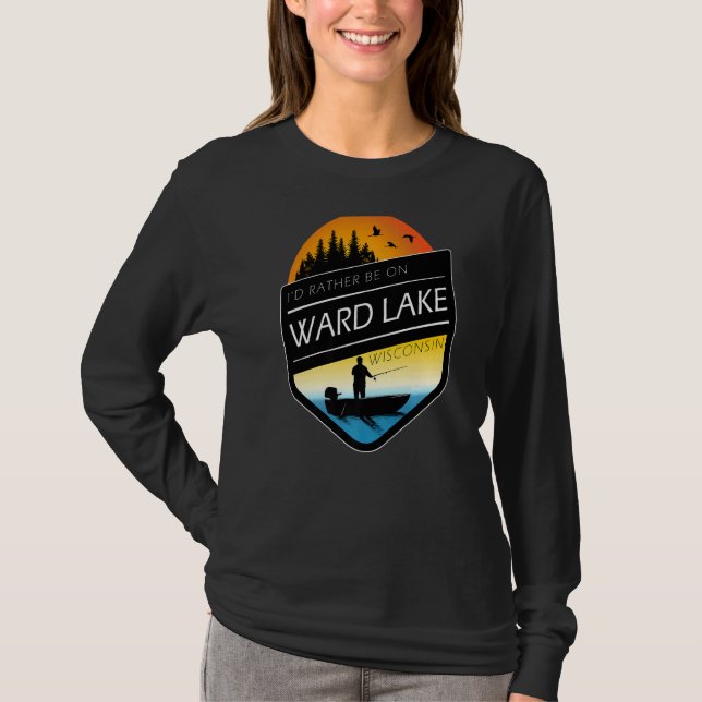 Camiseta Preferiría Estar En Pesca Del Lago Wisconsin (Anverso)