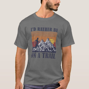 Camiseta Preferiría Estar En Trail Run Trails Ultra Trail R
