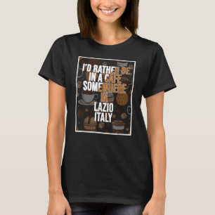 Camiseta Preferiría Estar En Un Cafetería En Algún Lugar De