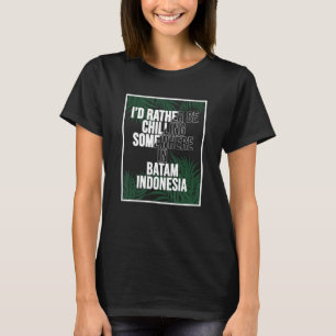 Camiseta Preferiría Estar Escalando En Algún Lugar En Batam