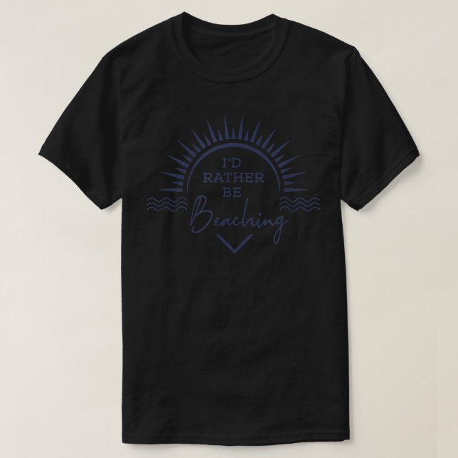 Camiseta Preferiría Estar Ganando Un Día Soleado (Diseño del anverso)