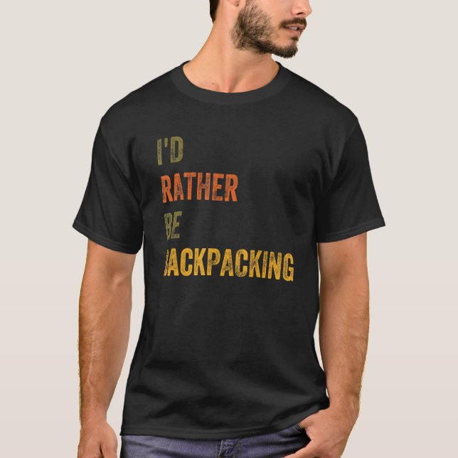 Camiseta Preferiría Estar Mochilando (Anverso)