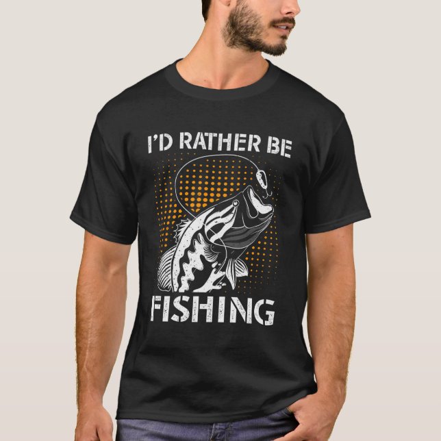 Camiseta Preferiría Estar Pescando Pescadores Expertos. (Anverso)