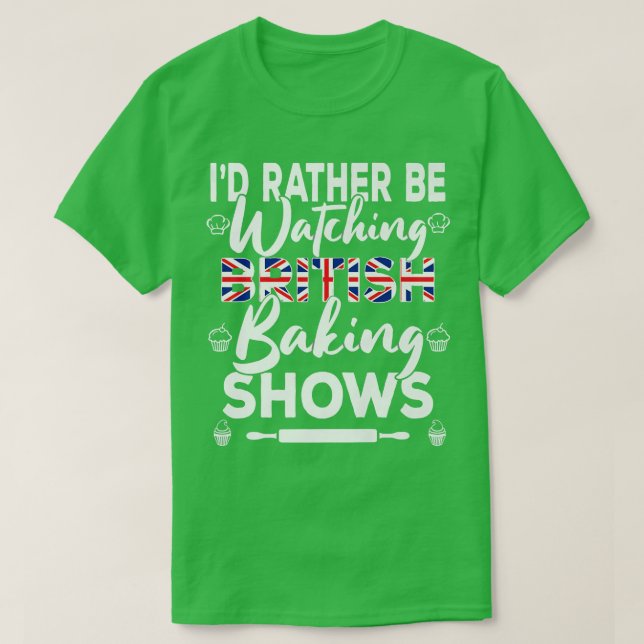Camiseta Preferiría Estar Viendo Espectáculos Británicos En (Diseño del anverso)
