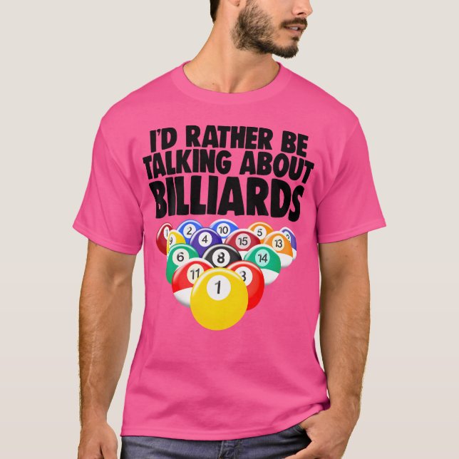 Camiseta Preferiría hablar del amor a la piscina de Billiar (Anverso)