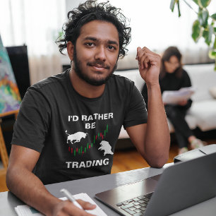 Camiseta Preferiría Ser Comerciante De Acciones