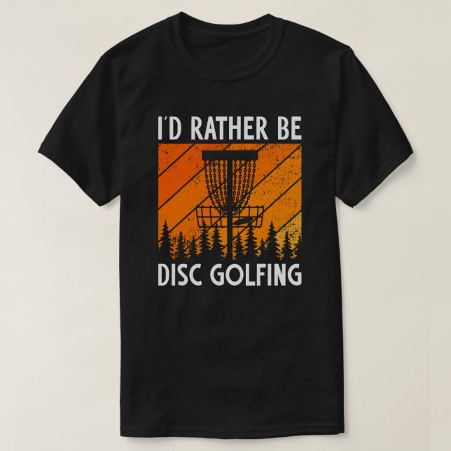 Camiseta Preferiría Ser Disco Golf Retro Disco Golf (Diseño del anverso)