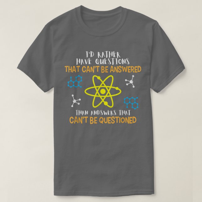 Camiseta Preferiría tener preguntas que no pueden ser respo (Diseño del anverso)