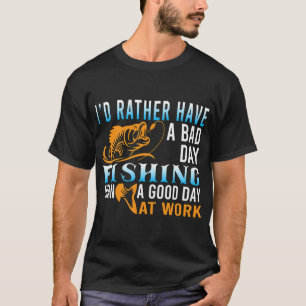Camiseta Preferiría Tener Un Mal Día
