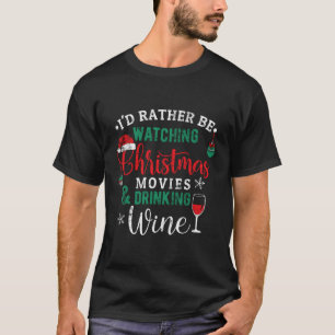 Camiseta Preferiría Ver Películas Tomando Vino