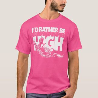 Camiseta Preferiría Volar Alto - Buceando Basejumping