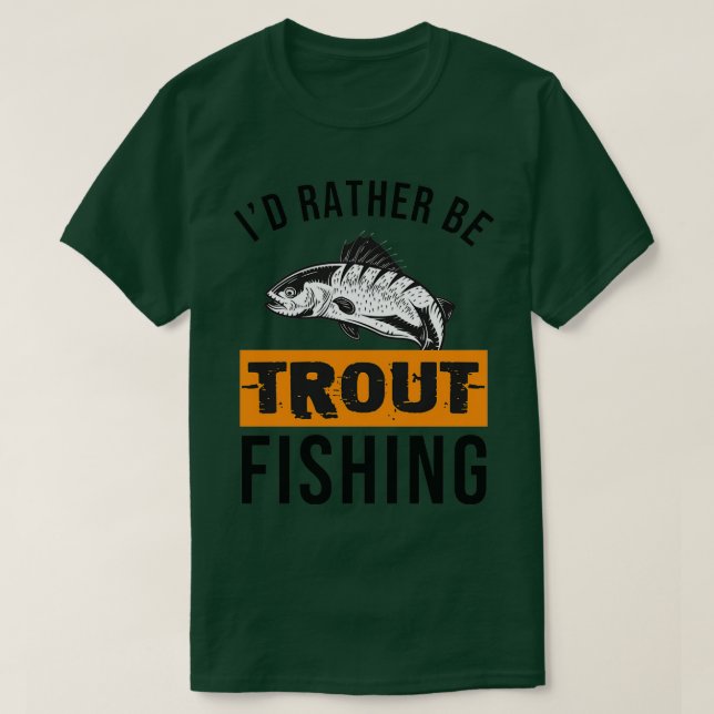 Camiseta Prefiere Ser Pesca De Trucha (Diseño del anverso)