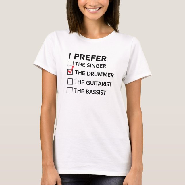 Camiseta Prefiero… al batería (Anverso)