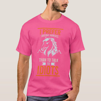 Camiseta Prefiero andar a caballo con un amigo gracioso