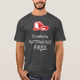 Camiseta Prefiero apagar incendios Funny