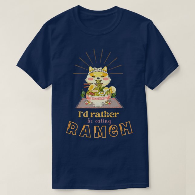 Camiseta Prefiero comer fideos ramen japoneses Ramen (Diseño del anverso)