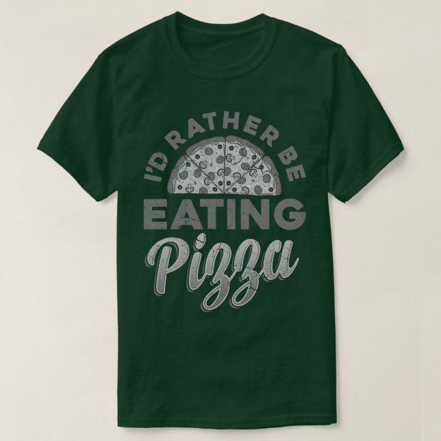 Camiseta Prefiero Comer Pizza Alimentos Italianos Italia it (Diseño del anverso)