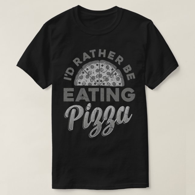 Camiseta Prefiero Comer Pizza Alimentos Italianos Italia it (Diseño del anverso)