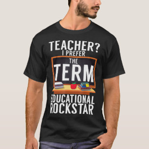 Camiseta Prefiero el Term educativo Rockstar School Teac