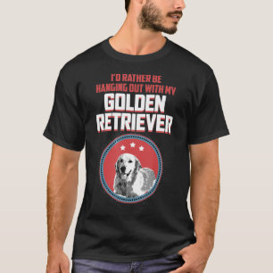 Camiseta Prefiero Estar Colgando Con Mi Tirador De Oro