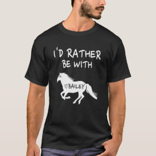 Camiseta Prefiero estar con Bailey Horse Equestrians