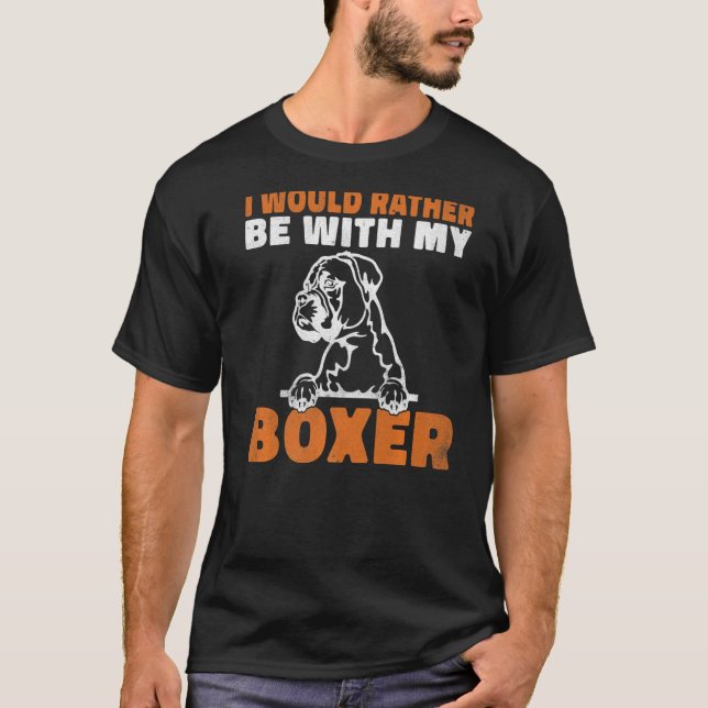 Camiseta Prefiero estar con mi perro Boxer (Anverso)
