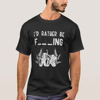 Camiseta Prefiero estar cultivando regalo divertido del agr