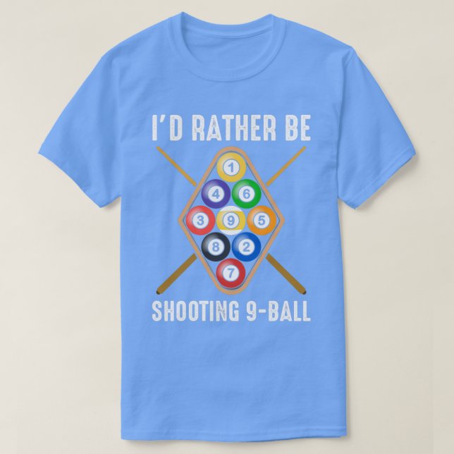 Camiseta Prefiero Estar Disparando A 9Ball Billiard Gear (Diseño del anverso)